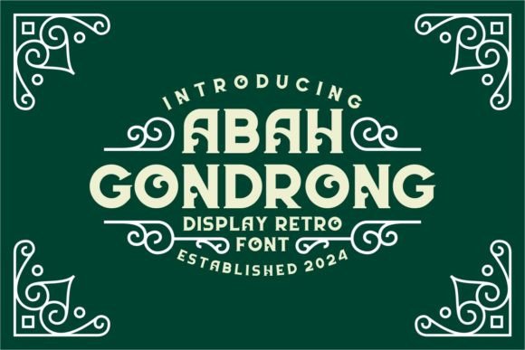 Abah Gondrong: The Retro Display Font for Vintage Branding