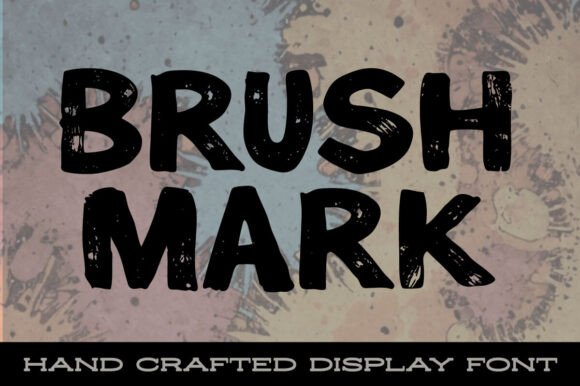 Brush Mark: The Vintage Display Font for Artisanal Branding