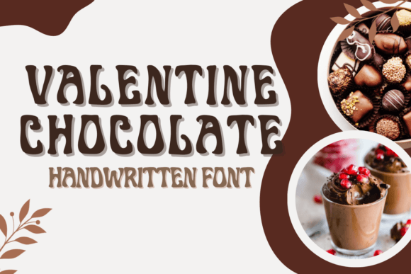 Chocolate Valentine: A Handwritten Display Font for Editorial Design