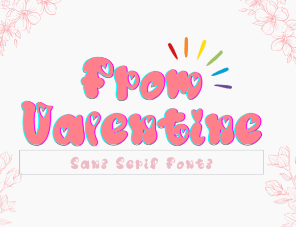 From Valentine: The Joyful Display Font for Your Brand