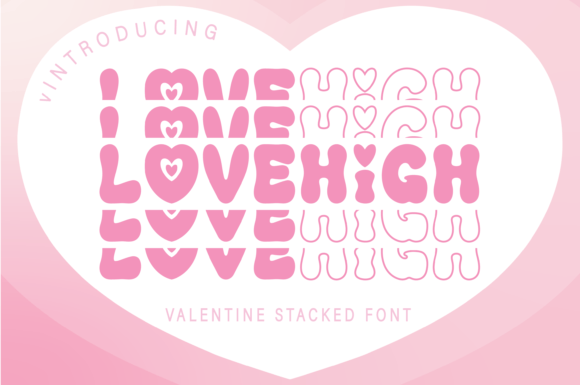 Love High: The Retro Stacked Display Font for Scroll-Stopping Campaigns