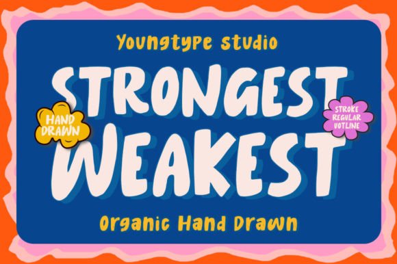 Strongest Weakest: A Hand Brush Font for Bold Branding