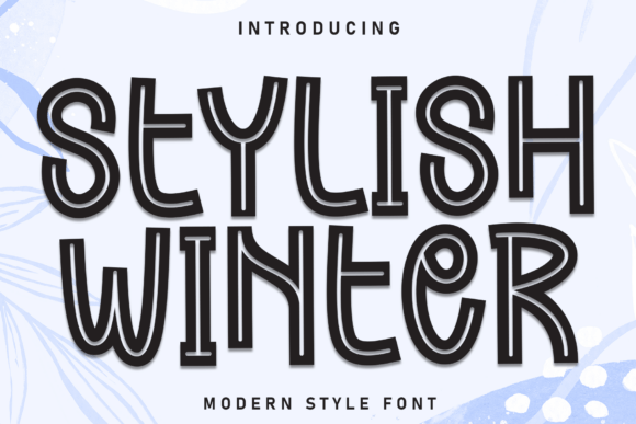 Stylish Winter: The Modern Display Typeface for Digital Design